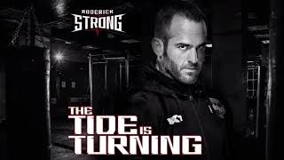 THE TIDE IS TURNINGRODERICK STRONG THEME SONG [upl. by Meibers267]