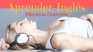 Aprender Ingles Mientras Duermes  150 Frases Basicas  Parte 2 [upl. by Banyaz]