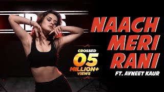 NAACH MERI RAANI feat AVNEET KAUR GURU RANDHAWA IDALS DANCE COVER [upl. by Aiuqram]