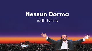 Luciano Pavarotti  Nessun Dorma Lyric Video [upl. by Necyla]