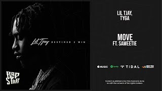 Lil Tjay amp Tyga  Move Ft Saweetie Destined 2 Win [upl. by Enitsyrk]