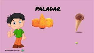 Video aula Os 5 sentidos Paladar Educação Infantil [upl. by Rhiamon]