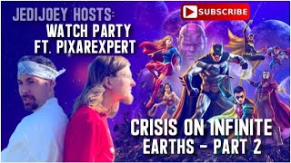 crisis on infinite earths part 2 watch party with ft pixarexpert [upl. by Hyrup818]