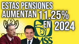 😱REVELAN CUANTO AUMENTAN LAS PENSIONES IMSS E ISSSTE EN 2024 fuente en la descripción 👇 [upl. by Ploch408]