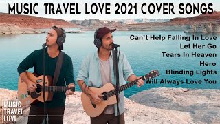 Music Travel Love 2021 Cover Songs with Lyrics New Songs of Music Travel Love [upl. by Suoinuj883]