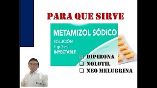 METAMIZOL PARA QUE SIRVE METAMIZOL  DIPIRONA NOVALGINA EFECTOS SECUNDARIOS DE METAMIZOL [upl. by Adnek]