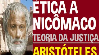 Ética a Nicômaco Livro V Teoria da Justiça Aristóteles  Aula 28 [upl. by Dlopoel]