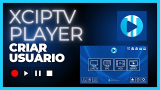 Criar Login no XCIPTV PLAYER Lista Atualizada 2024 🇧🇷 [upl. by Kuehnel]