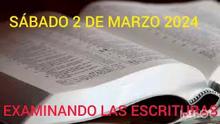 EXAMINANDO LAS ESCRITURAS SÁBADO 2 DE MARZO 2024  TEXTO DIARIO [upl. by Atneciv]