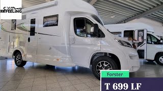 Der neue Forster T699 LF Das richtige Wohnmobil zum richtigen PreisEin echtes Raumwunder🚐Roomtour [upl. by Anitac332]