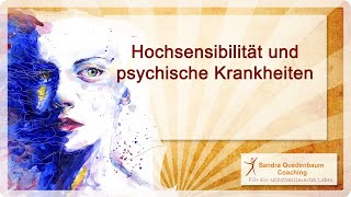 🦋 Hochsensibilität und psychische Krankheiten [upl. by Nobile]