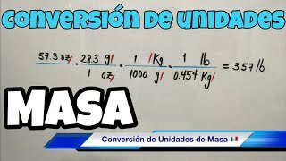 Conversión de Unidades de MASA gramos kilogramos libras onzas [upl. by Lavery608]