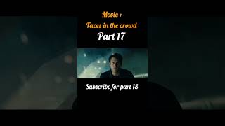 Faces in the crowd part 17 explainedinhindi movie hollywoodexplanation film hollywood [upl. by Ahtnama89]