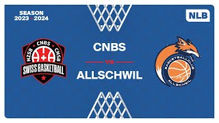 NLB Men  Day 14 CNBS vs ALLSCHWIL [upl. by Gerita]