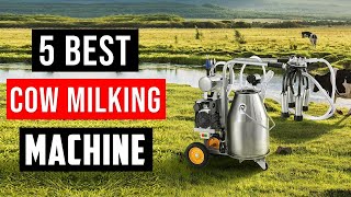 Top 5 Best Cow Milking Machine  Best Milking Machine  With Buying Guide [upl. by Enoek]