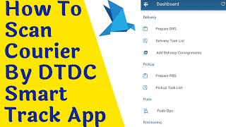 How To Scan Courier By DTDC Smart Track App  AGnet Delhi [upl. by Raf28]