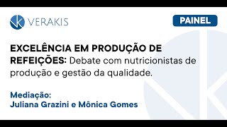 Excelência em produção de refeições Debate com nutricionistas de produção e gestão da qualidade [upl. by Sikorski]