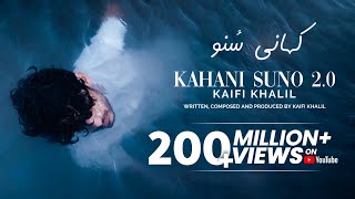 Kaifi Khalil  Kahani Suno 20 Official Music Video [upl. by Schilt]