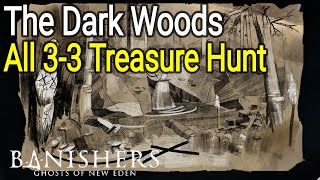 All The Dark Woods Treasure Maps Locations  Banishers Ghosts of New Eden [upl. by Anilasor848]