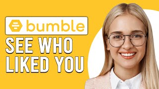 How To See Who Liked Me On Bumble How Can You See Who Liked You On Bumble [upl. by Oivatco317]