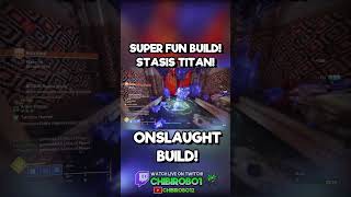 INSANE STASIS ONSLAUGHT BUILD destiny2 destiny funny [upl. by Manoff]