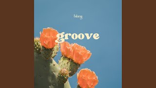 Groove [upl. by Naashar]