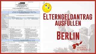 Elterngeld Antrag ausfüllen  Berlin 2021  eine Ausfüllhilfe  Tipps und Hinweise [upl. by Dara]