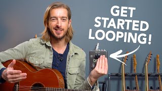 Get Started Using A LOOPER Pedal with Acoustic Guitar [upl. by Peltz]