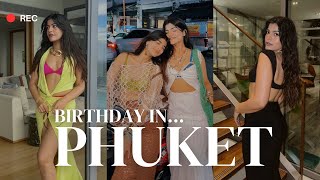 Birthday in Phuket Vlog🏖️☀️ [upl. by Berlyn]