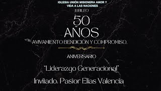 CELEBRACIÓN ANIVERSARIO LIDERAZGO GENERACIONAL [upl. by Gal514]