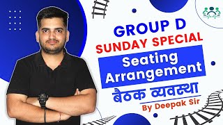 Seating Arrangement बैठक व्यवस्था   Reasoning Life by Deepak Sir deepaksir groupd rrbgroupd [upl. by Wadesworth573]