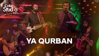 Coke Studio Season 11 Ya Qurban Khumariyaan [upl. by York]