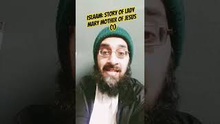 ISLAAM Story of Lady Mary mother of Jesus 1 explore islam education shorts jesus jerusalem [upl. by Noived944]