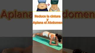 como Aplanar el Abdomen y Reducir la Cintura [upl. by Ztirf525]