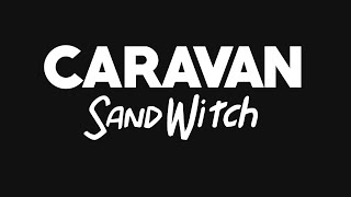 Caravan SandWitch  Launch trailer 20240912 [upl. by Panchito338]