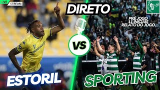 ESTORIL x SPORTING EM DIRETO O PÓS SPORTING CAMPEÃO  ESTORILSPORTING RELATO LIGA PORTUGAL [upl. by Roice]