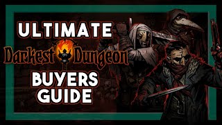 Ultimate Darkest Dungeon Buyers Guide Is it for you What to buy And how to get started [upl. by Derfiniw]