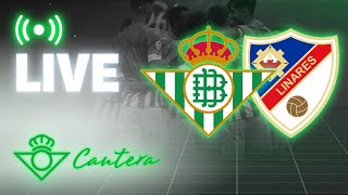 🚨 DIRECTO  Betis DeportivoLinares Deportivo  CANTERA [upl. by Cuthburt]