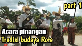 Prosesi asli Adat Rote Part 1  acara pinangan Fepyani Feoh amp Julio baun [upl. by Aerona]