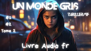 Livre audio français  ThrillerSF Chapitre 1 et 2 complet Tome 2 Conté par Joran [upl. by Hecht]