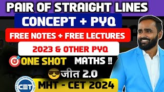 PAIR OF STRAIGHT LINE MHT CET 2024ONE SHOTCONCEPTPYQJEET BATCH 20PRADEEP GIRI SIR [upl. by Vannie]