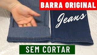 DIY Barra Original de Calça Jeans  SEM CORTAR  Mia Dicas [upl. by Nadirehs]