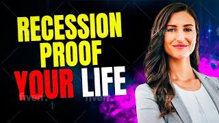 RECESSION 2023 RECESSION PROOF YOUR LIFE [upl. by Machute]