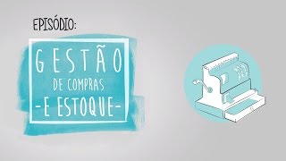 Gestão de Compras e Estoques [upl. by Eltsirk]