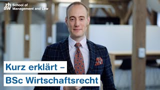 Kurz erklärt – BSc Wirtschaftsrecht [upl. by Gromme]