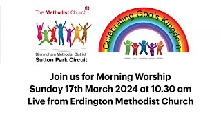 Join us for our Morning Worship Service from Erdington Methodist Church [upl. by Aldis265]