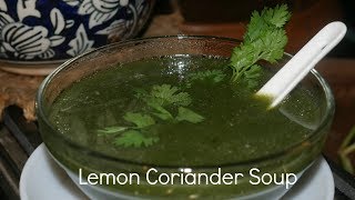 Lemon Coriander Soup 😋 [upl. by Aitrop243]