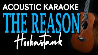 THE REASON  Hoobastank  ACOUSTIC KARAOKE [upl. by Uaeb]