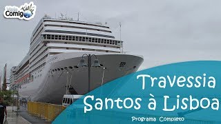 TRAVESSIA ENTRE BRASIL E PORTUGAL  Programa Viaje Comigo [upl. by Brynn859]