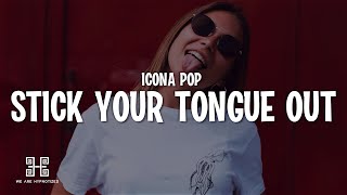 Icona Pop  Stick Your Tongue Out [upl. by Aner]